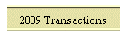 2009 Transactions