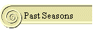 Past Seasons
